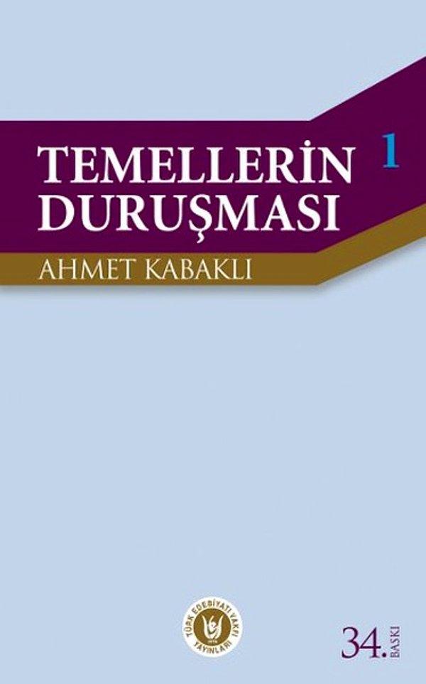 19. Temellerin Duruşması - Ahmet Kabaklı