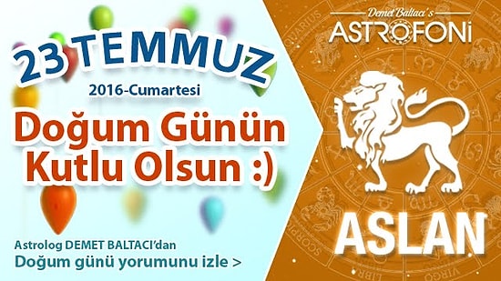 DOĞUM GÜNÜN KUTLU OLSUN SEVGİLİ YENGEÇ Bugün 23 Temmuz 2016 :)