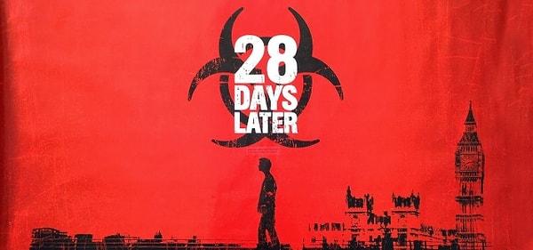 7. 28 Days Later - 28 Gün Sonra (2002)