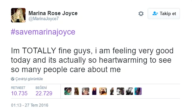 #savemarinajoyce etiketi sosyal medyada kısa sürede en çok konuşulanlar listesine girdi ve Marina Twitter üzerinden de iyi olduğuna dair açıklama yaptı.