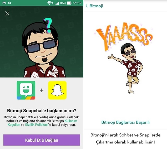 Son adımdan sonra "Bitmoji Snapchat’e bağlansın mı?" şeklinde bir onay ekranı göreceksiniz. Kabul Et & Bağlan butonuna tıklıyoruz ve bağlantı işlemini tamamlıyoruz.
