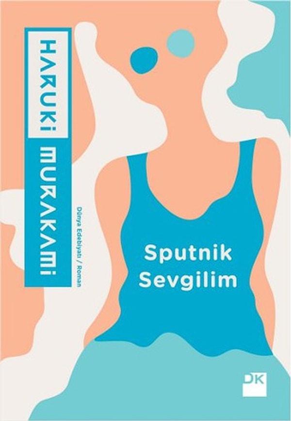 17. "Sputnik Sevgilim", Haruki Murakami
