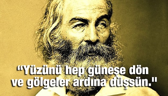 Oy Reis, Koca Reis! Şiirleriyle Ölü Ozanlar Derneğine İlham Olan Walt Whitman'dan 15 Söz