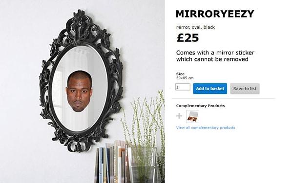 6. Ayna ayna söyle bana Kanye'den yakışıklısı var mı bu dünyada?