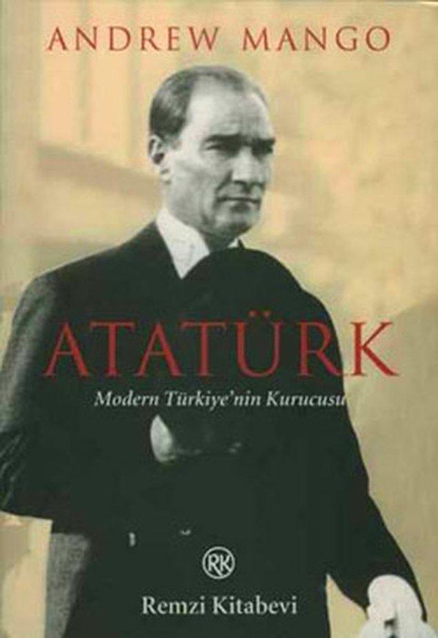 "Atatürk: Modern Türkiye'nin Kurucusu"
