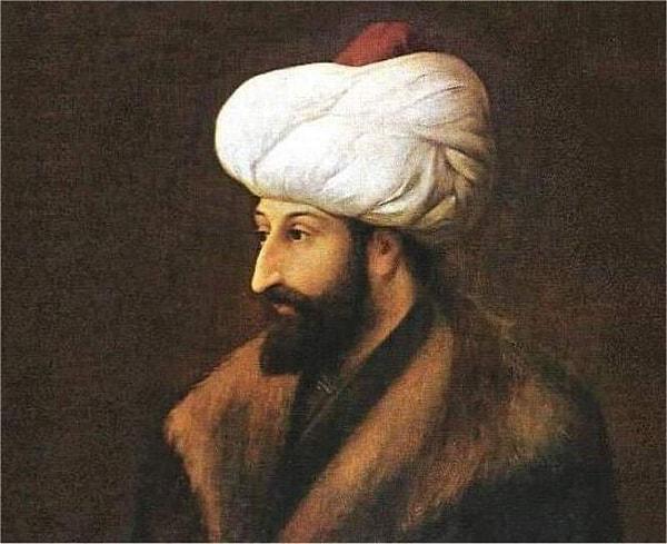 5. Fatih Sultan Mehmet Han (30 Mart 1432 – 3 Mayıs 1481)