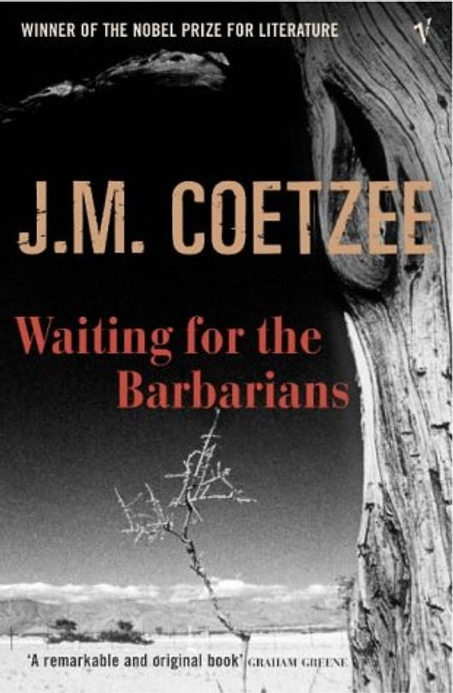 3. "Waiting for the Barbarians" (1980) John Maxwell Coetzee