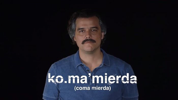 Pablo Escobar'dan İspanyolcaya Giriş 101: Coma Mierda