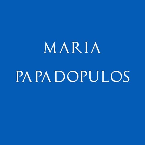 Maria Papadopulos!