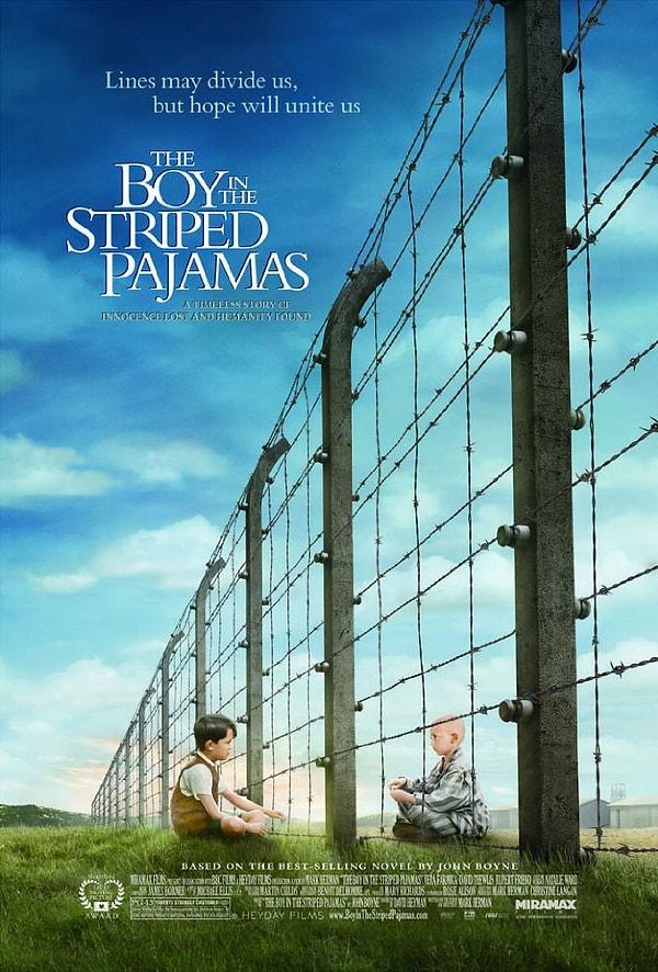 4. The Boy in the Striped Pajamas (Çizgili Pijamalı Çocuk) 2008 - Mark Herman