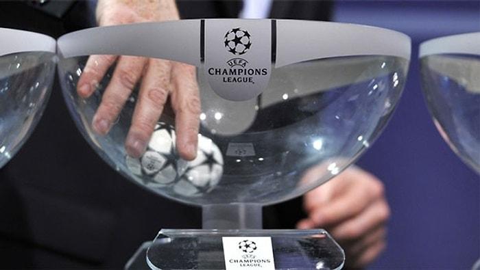 UEFA Şampiyonlar Ligi'nde Torbalar Belli Oldu