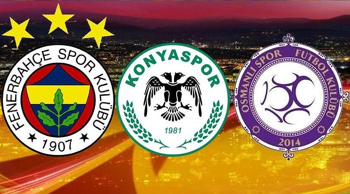 Avrupa Ligi'nde Konyaspor, Osmanlıspor ve Fenerbahçe'nin Rakipleri Belli Oldu