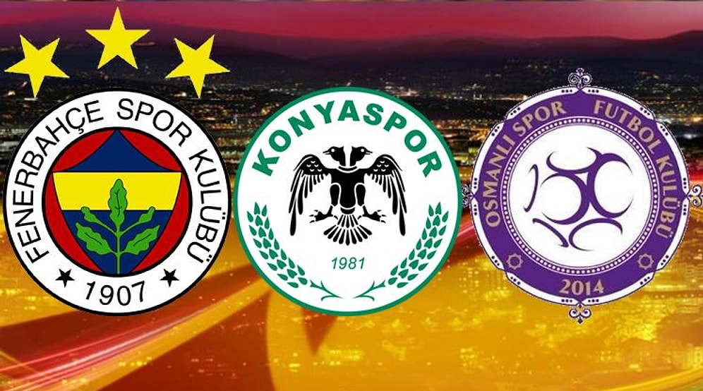 Avrupa Ligi'nde Konyaspor, Osmanlıspor ve Fenerbahçe'nin Rakipleri Belli Oldu