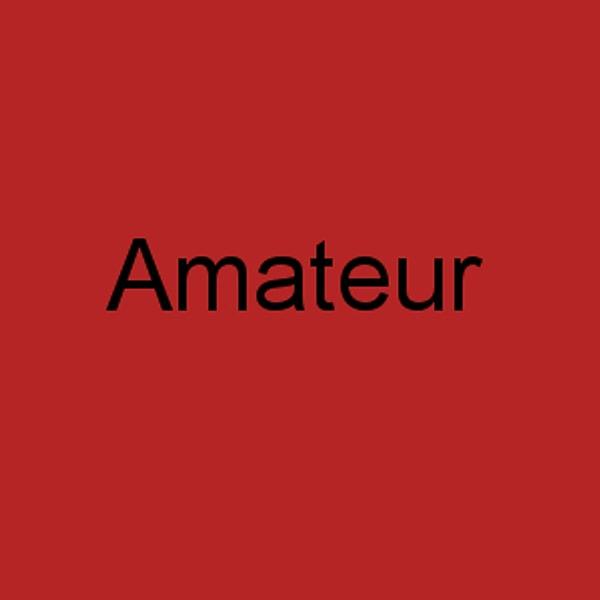 Amateur!