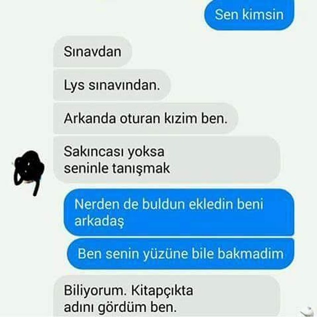 18. Kısmetin nerede ne zaman geleceğini bilemezsiniz;