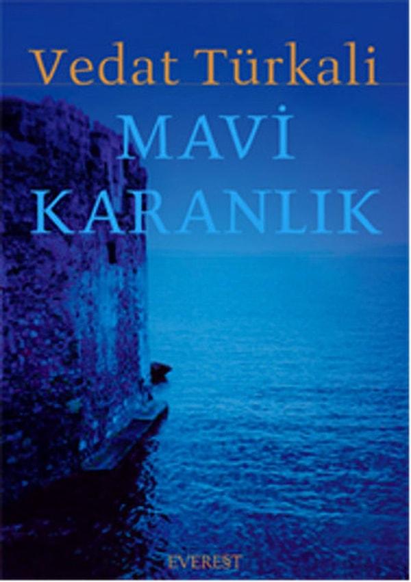 "Mavi Karanlık” ve “Bir Gün Tek Başına” adlı romanlar, Türk edebiyatının en önemli eserleri arasındadır