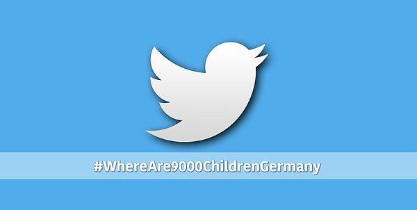 Twitter'da sordular: #WhereAre9000ChildrenGermany?