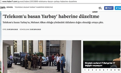 Haber7, Yarbay Alkan hakkında yayınladığı 'Telekom'u basan Yarbay' haberini silmiş ve düzeltme yayımlamıştı