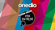 2016'nın Ağustos Ayında Onedio Kullanıcılarından Gelen ve En Çok Paylaşım Alan 10 İçerik