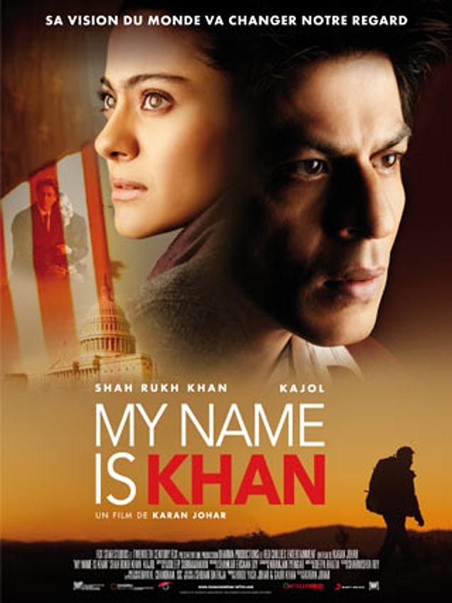 18. My Name Is Khan (2010)