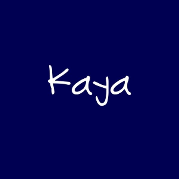 Kaya!