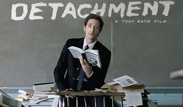 16. Detachment (2011) | IMDb 7.7