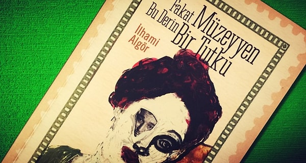 20. Fakat Müzeyyen Bu Derin Bir Tutku - İlhami Algör, 65 Sayfa