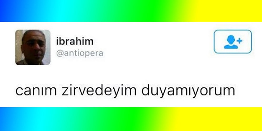 Egosu Allahu Ekber Dağlarına Ulaşmış Kişilerden 15 Komik Trip