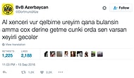 Son Ayların Twitter'daki En Fantastik Hesabı BVB Azerbaycan'dan 17 Acayip Paylaşım