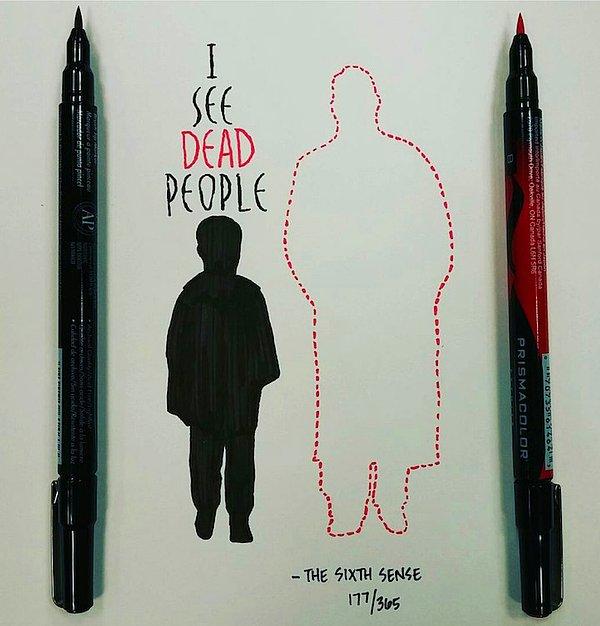 19. "Ölü insanlar görüyorum"