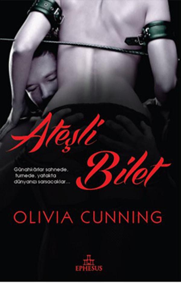 11. "Ateşli Bilet", Olivia Cunning