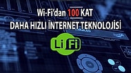 Hızlı Wi-Fi'dan 100 Kat Daha Hızlı Teknoloji: Işık Hızında Yeni Nesil İnternet Li-Fi