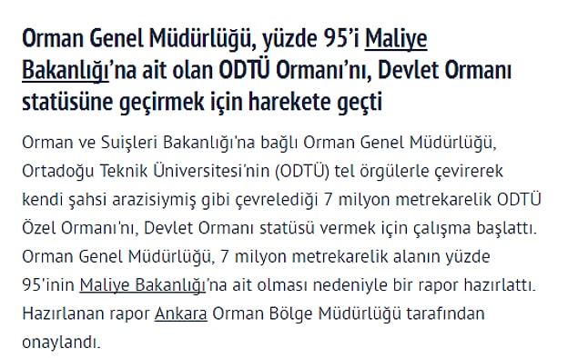 Geçtiğimiz günlerde birkaç gazete ve haber sitesi, ODTÜ'nün orman arazisine el koyduğu yönünde bir haber geçti.