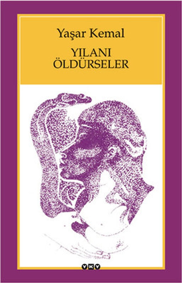 7. "Yılanı Öldürseler"