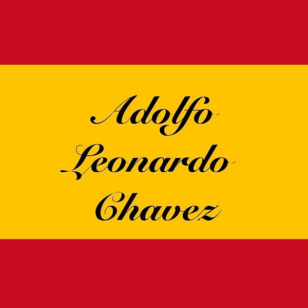 Adolfo Leonardo Chavez!