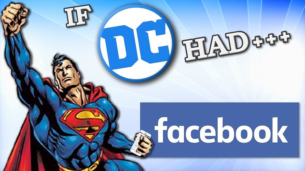 DC Karakterlerinin Facebook Profili Olsaydı Nasıl Olurdu?