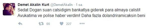 6. Demet Akalın Twitter hesabı üzerinden, Işın Karaca'nın eski eşi Sedat Doğan'ın kendisini dolandırmaya çalıştığını takipçileri ile paylaştı.