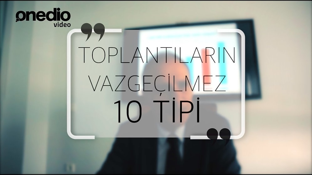 Toplantıların Vazgeçilmez 10 Tipi