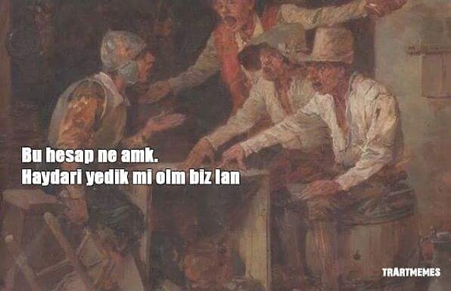 13. Hesap geçirme her devirde varsa demek.