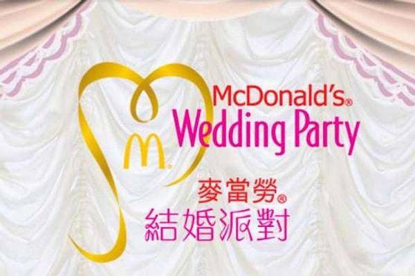 8. Hong Kong'da sadece doğumgünlerinizi değil, düğününüzü bile bir McDonald's şubesinde yapabiliyorsunuz.