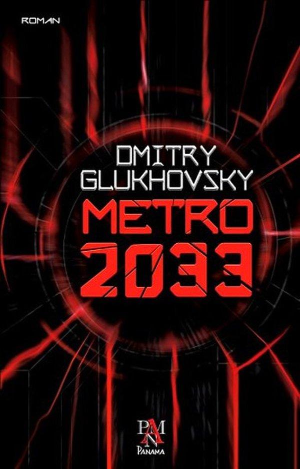 10. Metro 2033 - Dmitry Glukhovsky