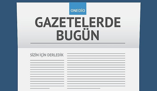 Gazetelerde Bugün | 29 Ekim Cumartesi
