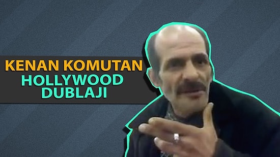 Ve Beklenen Hollywood Dublajı Geldi: Kenan Komutan