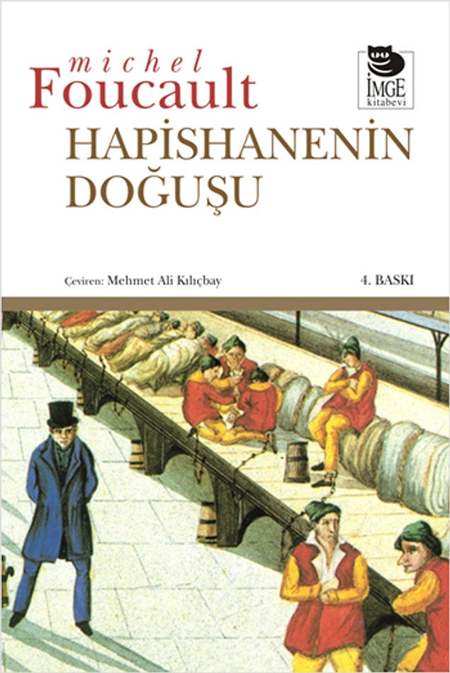 29. "Hapishanenin Doğuşu", (1975) Michel Foucault