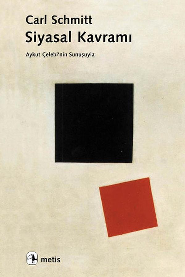 32. "Siyasal Kavramı", (1932) Carl Schmitt