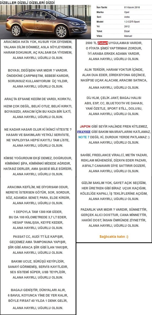 Sattığı arabayla ilgili sorabileceğiniz her soru ve özelliği kaleme aldığı bu şiirle cevaplayan araç sahibi.