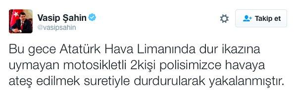 İstanbul Valisi Vasip Şahin, olay sonrasında Twitter hesabından yaptığı açıklamada şu ifadeleri kullandı: