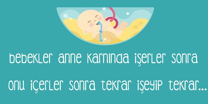 9 Ay Süren Bir Macera: Anne Karnındayken Bilmediğinizden Çok Emin Olduğumuz 12 İllüstrasyon