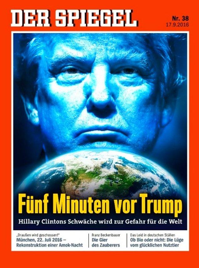 12. Der Spiegel ise Eylül kapağında, Trump'ın bütün gezegeni yediğini gösteren bir görselin altına "Trump'tan beş dakika önce" açıklaması yaptı.