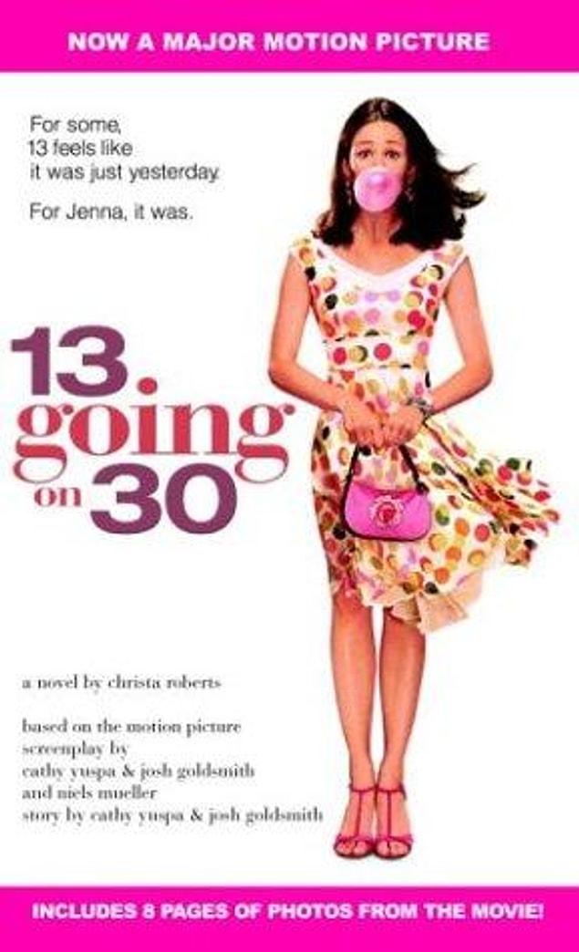 18. 13 Going on 30 (2004)